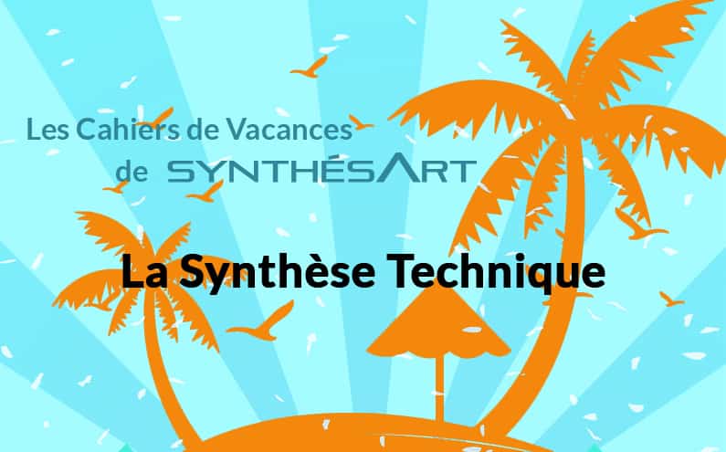 La Synthèse Technique chez SynthésArt